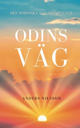 Odins väg: Det nordiska själskomplexet
