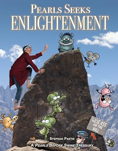 Pearls Seeks Enlightenment: A Pearls Before Swine Treasury