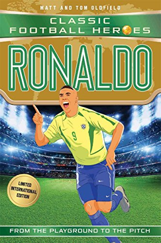 Classic Football Heroes: Ronaldo (Goal Machines 3) (Classic Football Heroes - Limited International Edition)