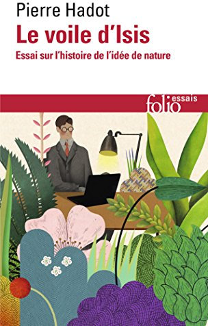 Le voile d'Isis: Essai sur l'histoire de l'idée de Nature