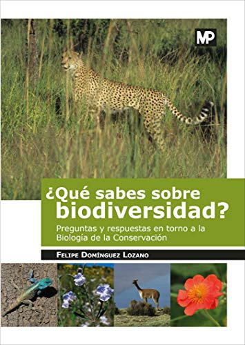 ¿Qué sabes sobre biodiversidad?: Preguntas y respuestas en torno a la Biología de la Conservación (Medio Ambiente)