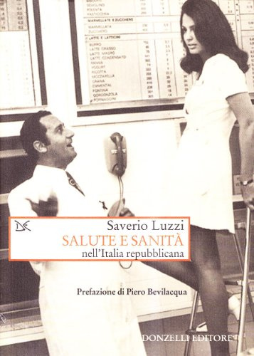 Salute e sanità nell'Italia repubblicana