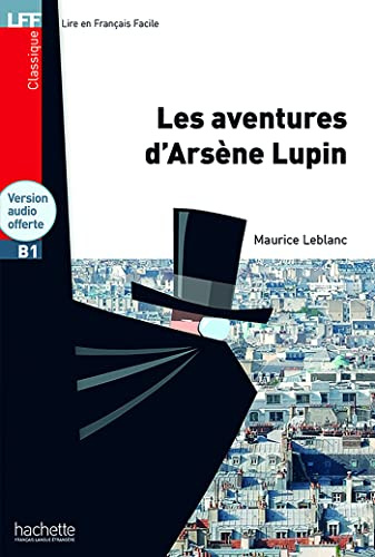 AVENTURE ARSENE LUPIN+CD AU MP3 LFFB1: Niveau B1 (HACHETTE)