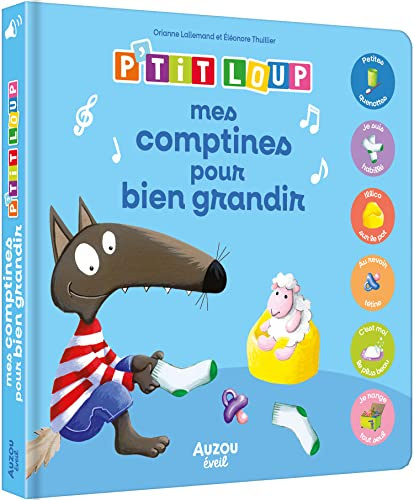 Mes premiers sonores - p'tit loup - mes comptines pour bien grandir