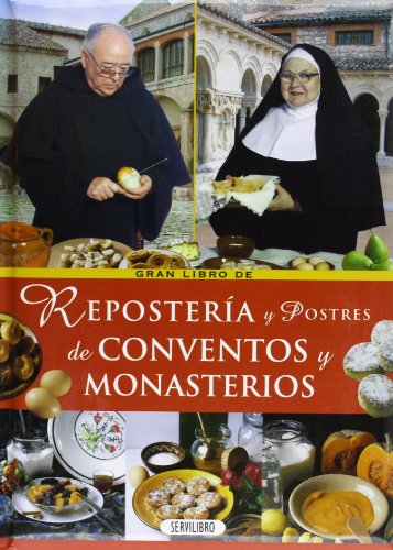 Repostería y postres de conventos y monasterios (COCINA)