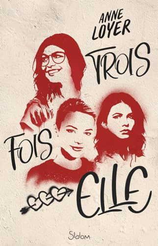 Trois fois Elle - Roman ado - Féminisme - Saga