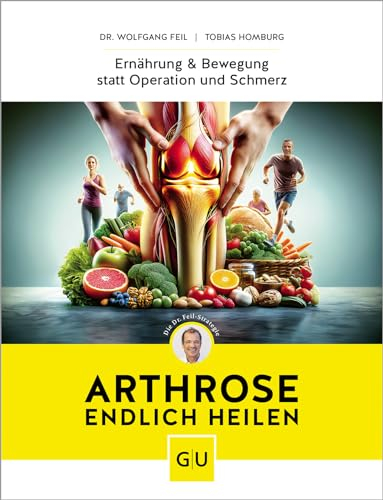 Arthrose endlich heilen: Die revolutionäre Strategie zur Knorpelregeneration nach Dr. Feil