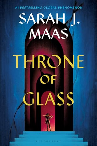 Throne of Glass: from the # 1 Sunday Times best-selling author of A Court of Thorns and Roses