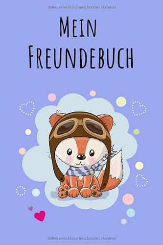 Mein Freundebuch: Fuchs Pilot Blau | Für Kinder zum Eintragen | Platz für 49 Freunde | DIN A5+ | Geschenkidee