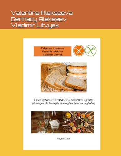 PANE SENZA GLUTINE CON SPEZIE E AROMI