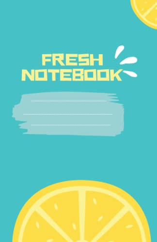 Fresh notebook: Yellow fresh lemon tree, lemon tree anti freeze cover, Lemon lovers gift journal , Paperback Notebooks For everyone, Diary ,Notebook ... pages , ,Daily life notes , (5.5x8.5) Inches