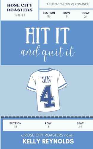 Hit it and Quit it: A Small Town Baseball Romance
