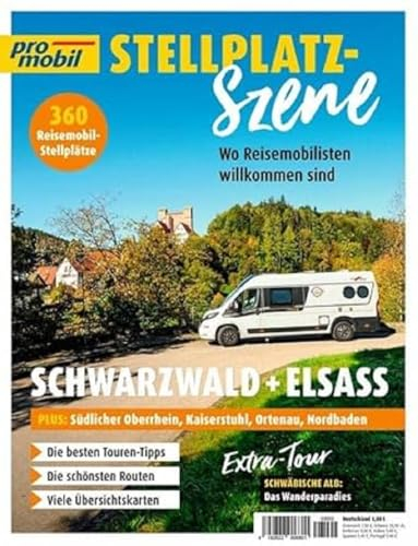 pro mobil Stellplatz-Szene - Schwarzwald plus Oberrhein und Elsass: Wo Reisemobilisten willkommen sind - Heft 02/2023