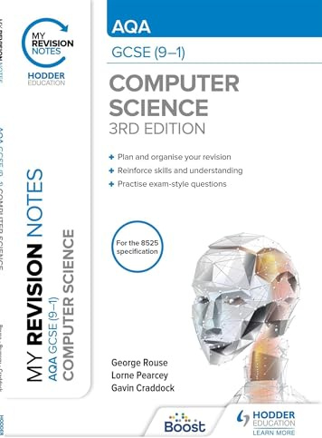 My Revision Notes: AQA GCSE (9-1) Computer Science, Third Edition