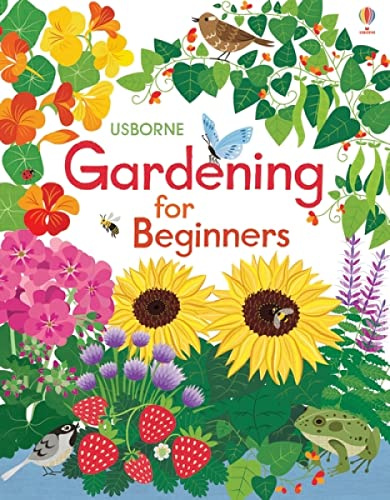 Gardening for Beginners: 1 (Usborne Gardening Books)