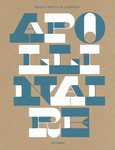 Apollinaire: Le regard du peintre