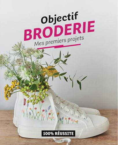 Objectif broderie: Mes premiers projets