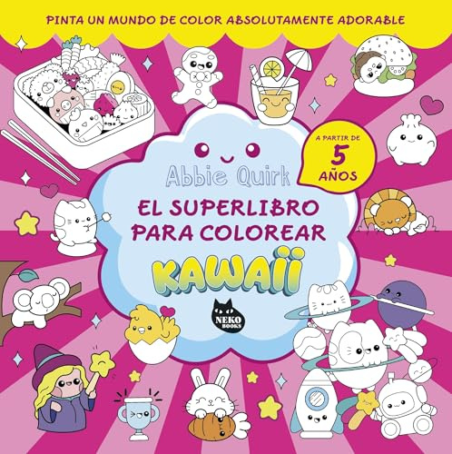 El superlibro para colorear kawaii: Pinta un mundo de color absolutamente adorable (GRANDES ÉXITOS DE ASIA)