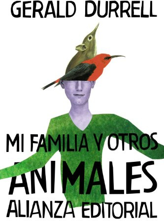 Mi familia y otros animales (El Libro De Bolsillo - Bibliotecas De Autor - Biblioteca Durrell)