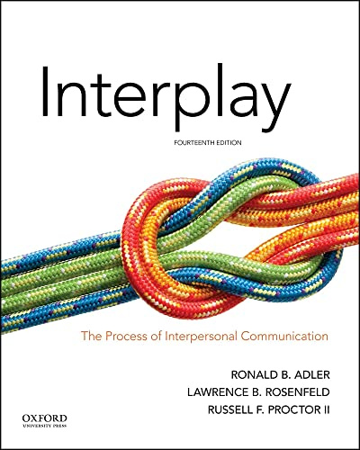 Interplay: The Process of Interpersonal Communication
