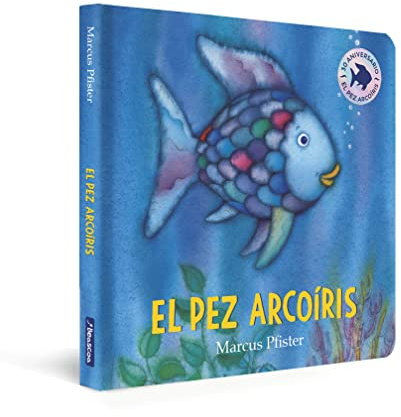 El pez Arcoíris. Libro de cartón - El pez arcoíris (Pequeñas manitas)