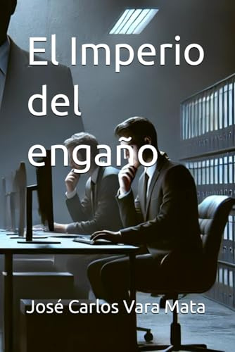 El Imperio del engaño