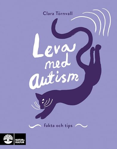 Leva med autism : fakta och tips