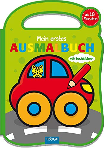 TRÖTSCH - Mein erstes Ausmalbuch Spielzeug | Malbuch mit Suchbildern und klaren Formen auf festem Papier. Ausmalbuch mit bunten Malvorlagen und ... 16 Seiten, ab 18 Monate (Mein erstes Malbuch)