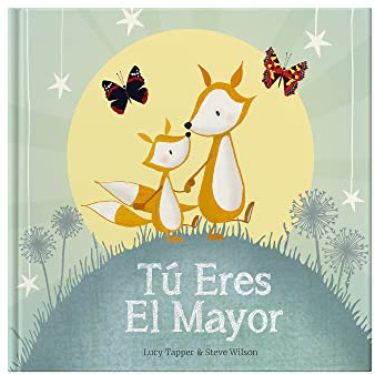 Tú Eres El Mayor (INFANTIL)