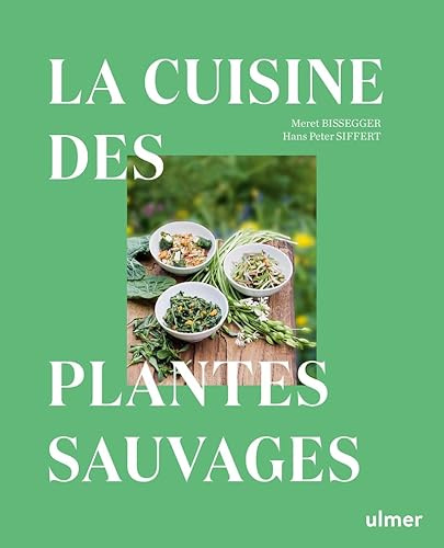 La cuisine des plantes sauvages