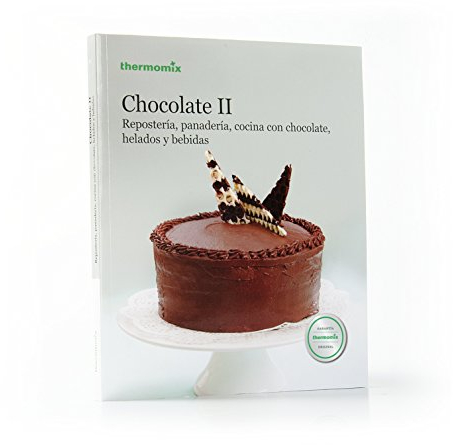 Chocolate II. Repostería, panadería, cocina con chocolate, helados y bebidas (THERMOMIX)