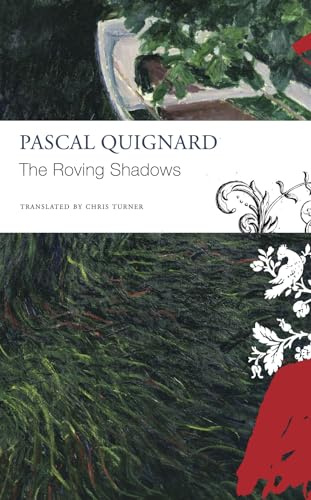 The Roving Shadows (The Seagull Library of French Literature)