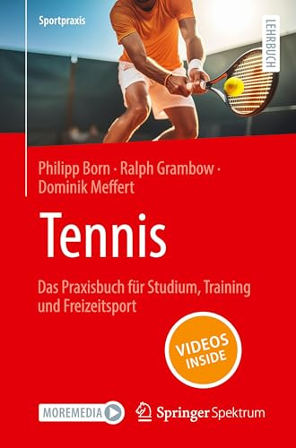 Tennis – Das Praxisbuch für Studium, Training und Freizeitsport: With Online Files