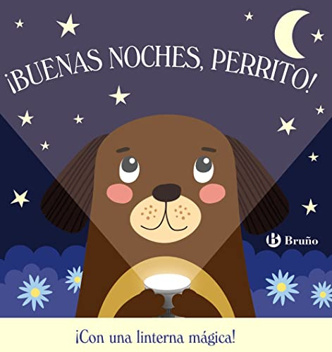¡Buenas noches, Perrito! (Castellano - A PARTIR DE 0 AÑOS - PROYECTO DE 0 A 3 AÑOS - Libros manipulativos)