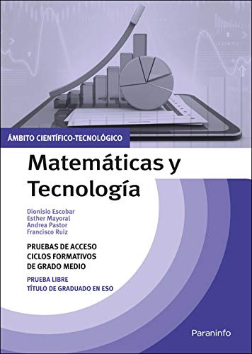 Temario pruebas de acceso a ciclos formativos de grado medio. Ámbito científico-tecnológico. Matemáticas y Tecnología