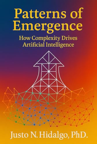 Patterns of Emergence: How Complexity Drives Artificial Intelligence