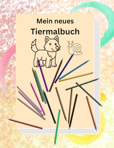 Mein neues Tiermalbuch