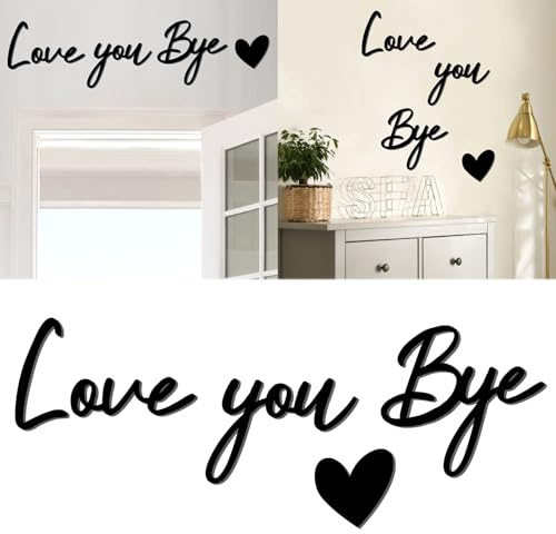 Love You Bye Sign Entryway Wood Above Door Decoration Decals Peel and Stick