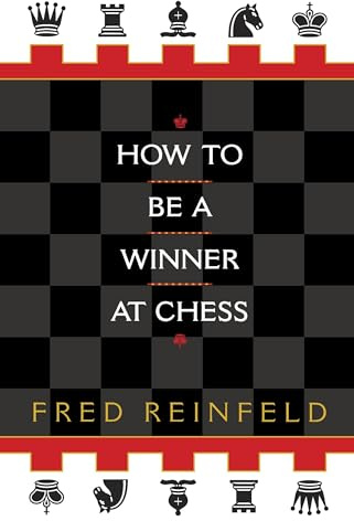How to be a Winner at Chess