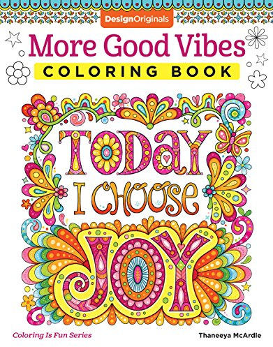 More Good Vibes Coloring Book (Coloring is Fun) (Design Originals) 32 Beginner-Friendly Uplifting & Creative Art Activities on High-Quality Extra-Thick Perforated Paper that Resists Bleed Through