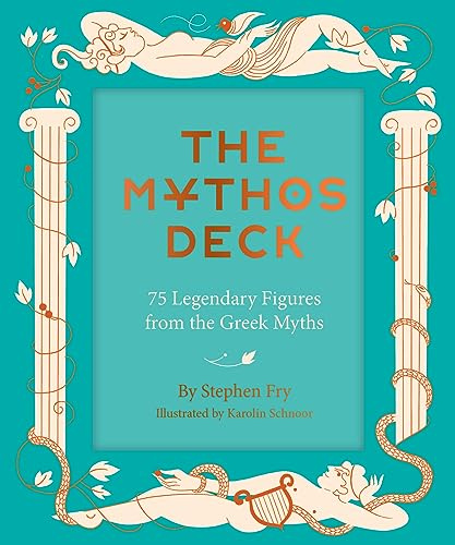 The Mythos Deck: 75 Legendary Figures from the Greek Myths (Stephen Frys Greek Myths)