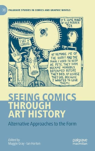 Seeing Comics through Art History: Alternative Approaches to the Form (Palgrave Studies in Comics and Graphic Novels)