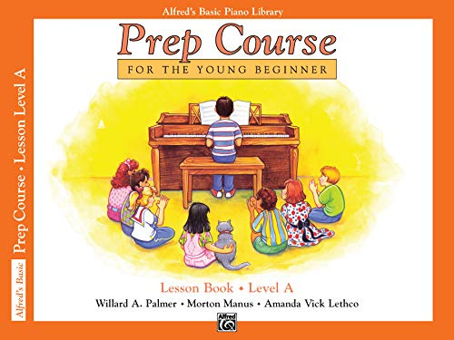 Alfred's Basic Piano Library: Prep Course for the Young Beginner Lesson Book Level A