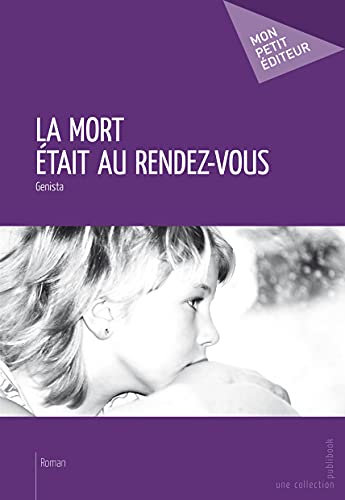 La Mort était au rendez-vous