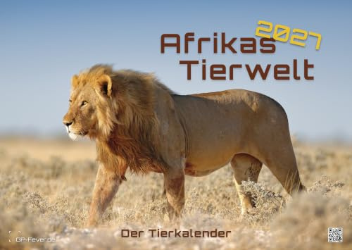 Africa Wildlife Calendar 2027 - Premium Wall Calendar in DIN A3 Format (approx. 42 cm x 30 cm) - Animal Calendar with Wildlife Photos from Africa