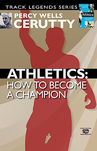 Athletics: How to become a champion: Volume 1 (Classic Revival)