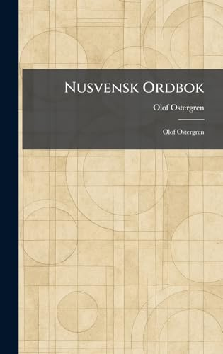 Nusvensk Ordbok: Olof Ostergren