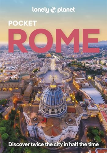 Lonely Planet Pocket Rome: Discover Twice the City in Half the Time | Top Sights | Maps & Walking Tours | Covers Colosseum, Spanish Steps, Trevi Fountain and more (Pocket Guide)