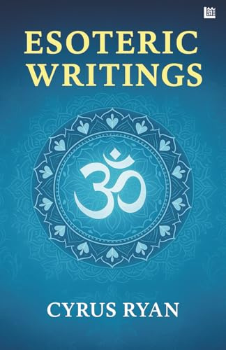 ESOTERIC WRITINGS: Teachings for the Aquarian Age