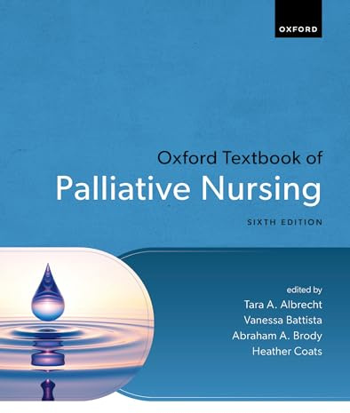 Oxford Textbook of Palliative Nursing (Oxford Textbooks in Palliative Medicine)